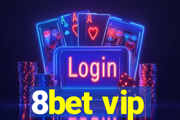 8bet vip